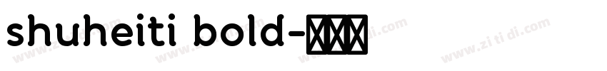 shuheiti bold字体转换